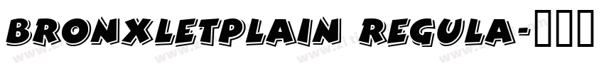 BronxLetPlain Regula字体转换